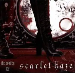 Scarlet Haze : The Bootleg EP